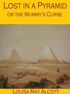 cover image of Lost in a Pyramid